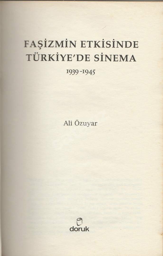 Faşizmin Etkisinde Türkiyede Sinama (1939 - 1945) - Ali Özuyar