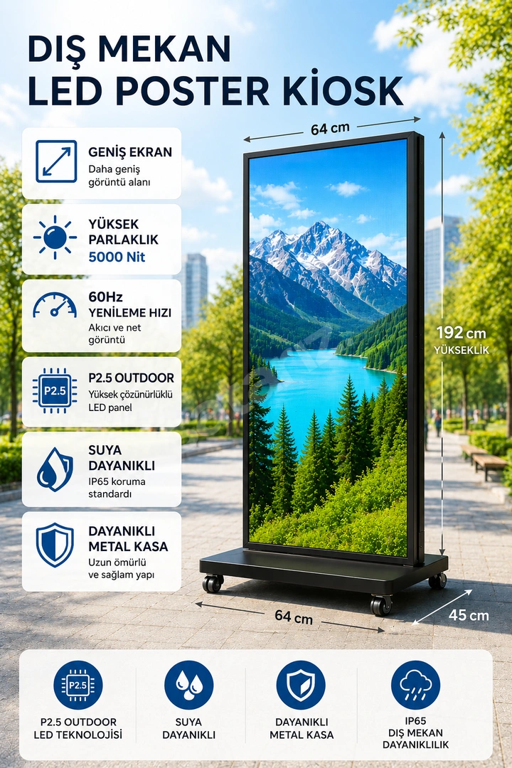 OUTDOOR LED POSTER | OUTDOOR LED EKRAN KİOSK