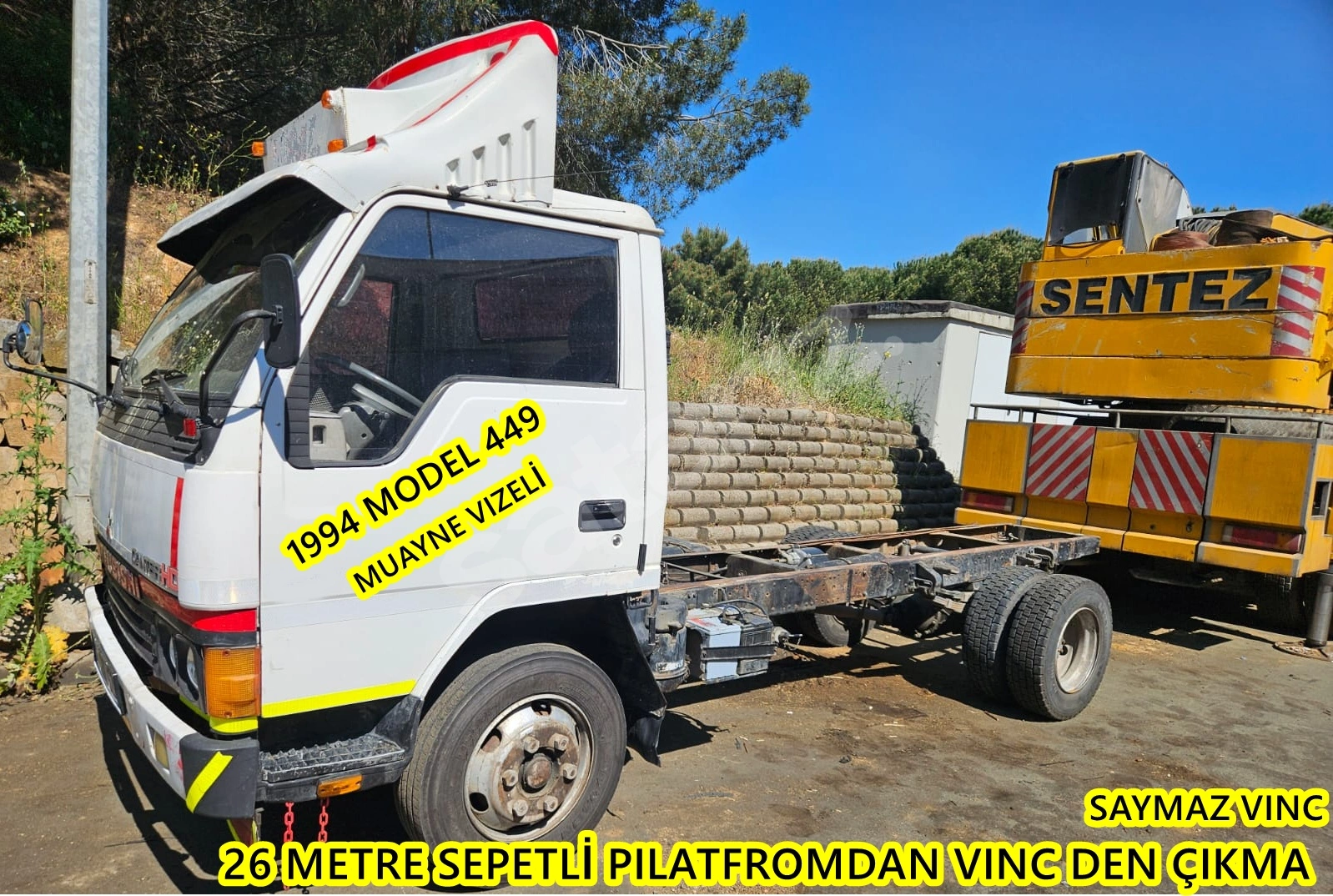 SAYMAZ VINC DEN SATILIK 25 M SEPETLİ PLATFROM VINC DEN ÇIKMA SASE   MITSUBISHİ  KAMIYON 1994 MODEL MUAYNE VIZELİ