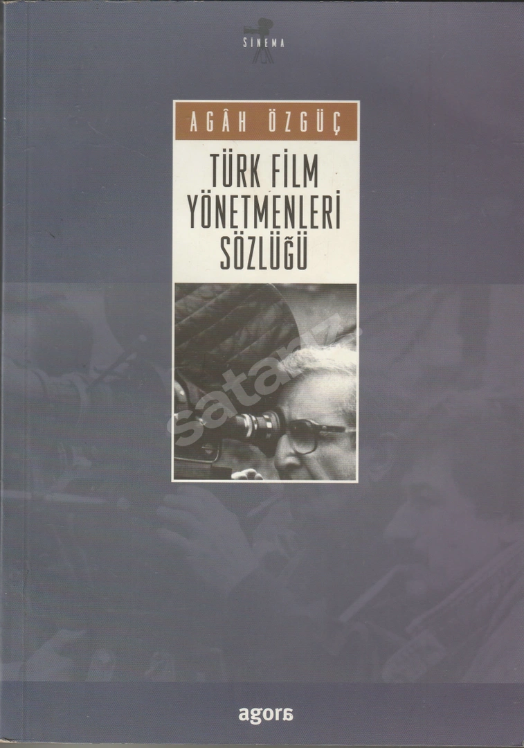TÜRK FİLM YÖNETMENLERİ SÖZLÜĞÜ