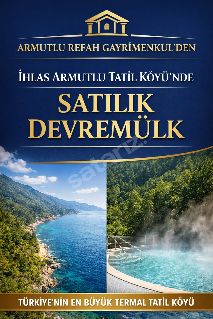 22 ŞUBAT- 8 MART *İHLAS ARMUTLU* 1.BLOK BAHAR DÖNEMİ SATILIK DEVREMÜLK