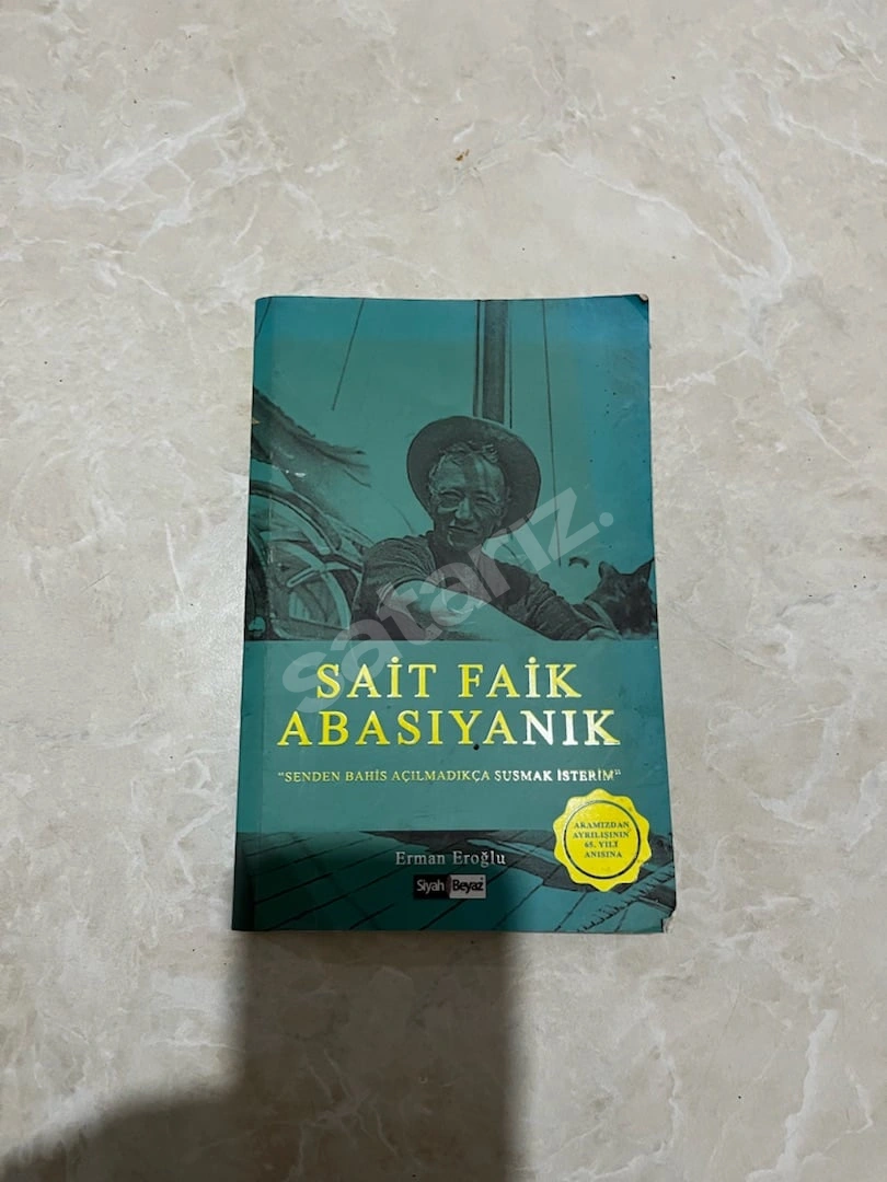 Sait Faik Abasıyanık Senden Bahis Açılmadıkça Susmak İste