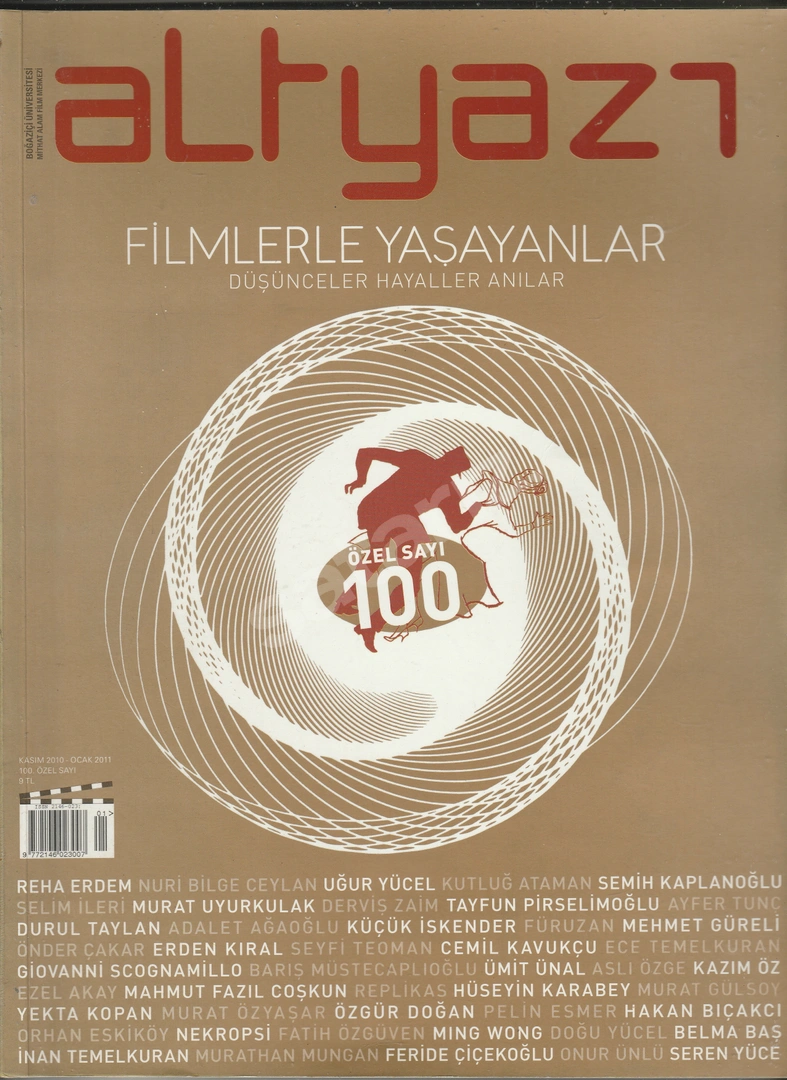 ALTYAZI 100. Özel Sayı FİLMLERLE YAŞAYANLAR