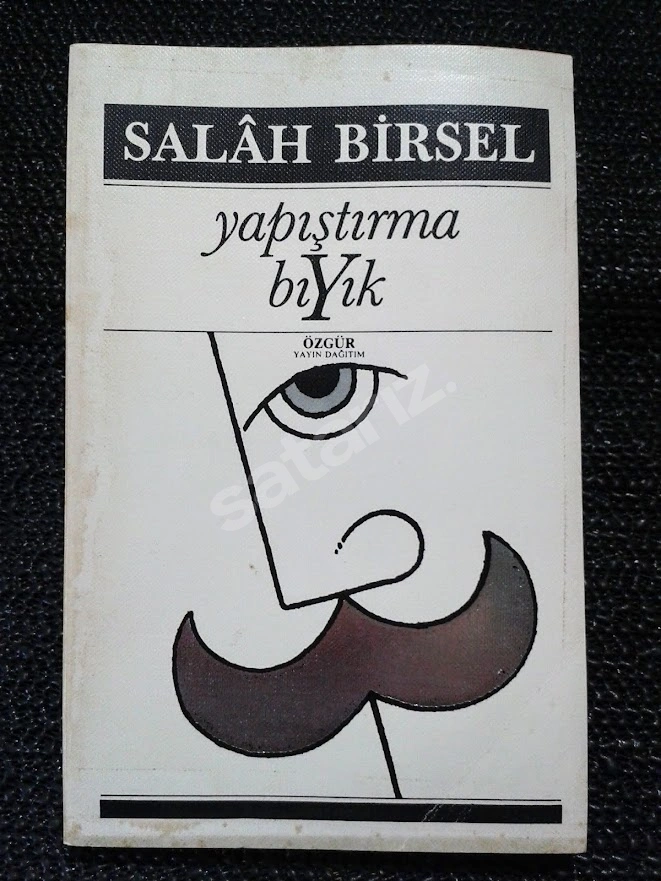 YAPIŞTIRMA BIYIK / SALÂH BİRSEL