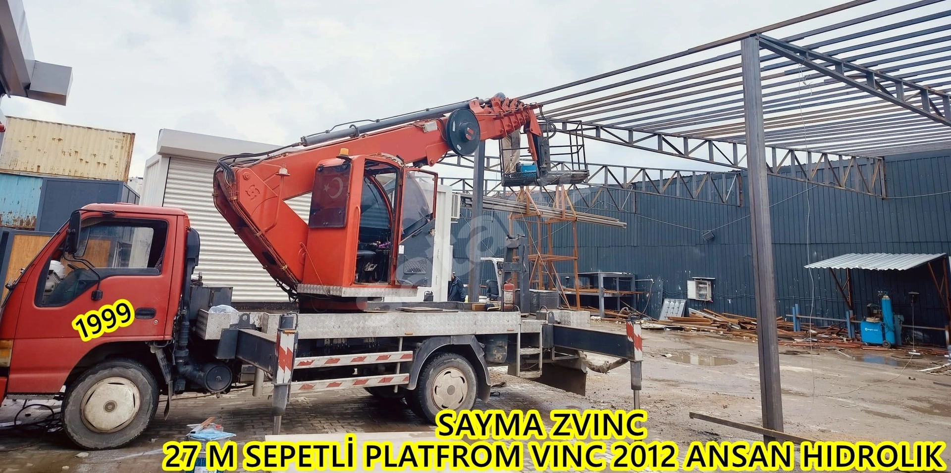 SAYMAZ VINC DEN SATILIK 27 M SEPETLİ PLATFROM VINC 2013 ANSAN HIDROLIK MAEKANIK KUMANDA
