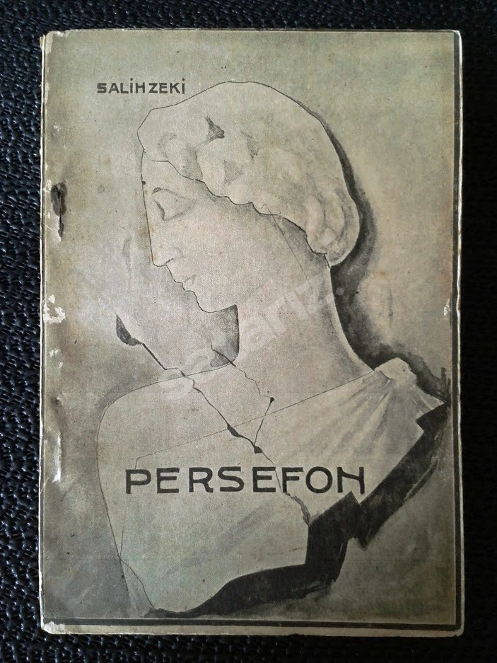 PERSEFON - SALİH ZEKİ - PERSEPHONE.