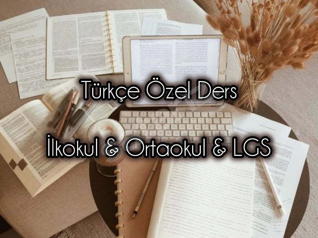 Türkçe Özel Ders | İlkokul - Ortaokul - LGS