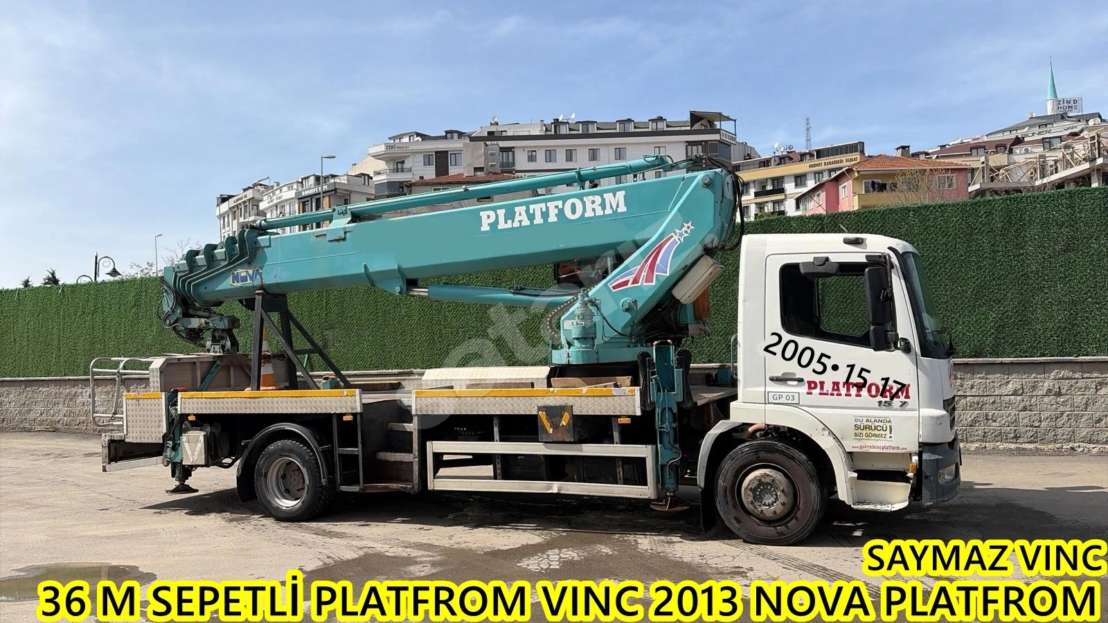 SAYMAZ VINC DEN SATILIK 36 M SEPETLİ PLATFROM VINC 2013 NOVA PLATFROM
