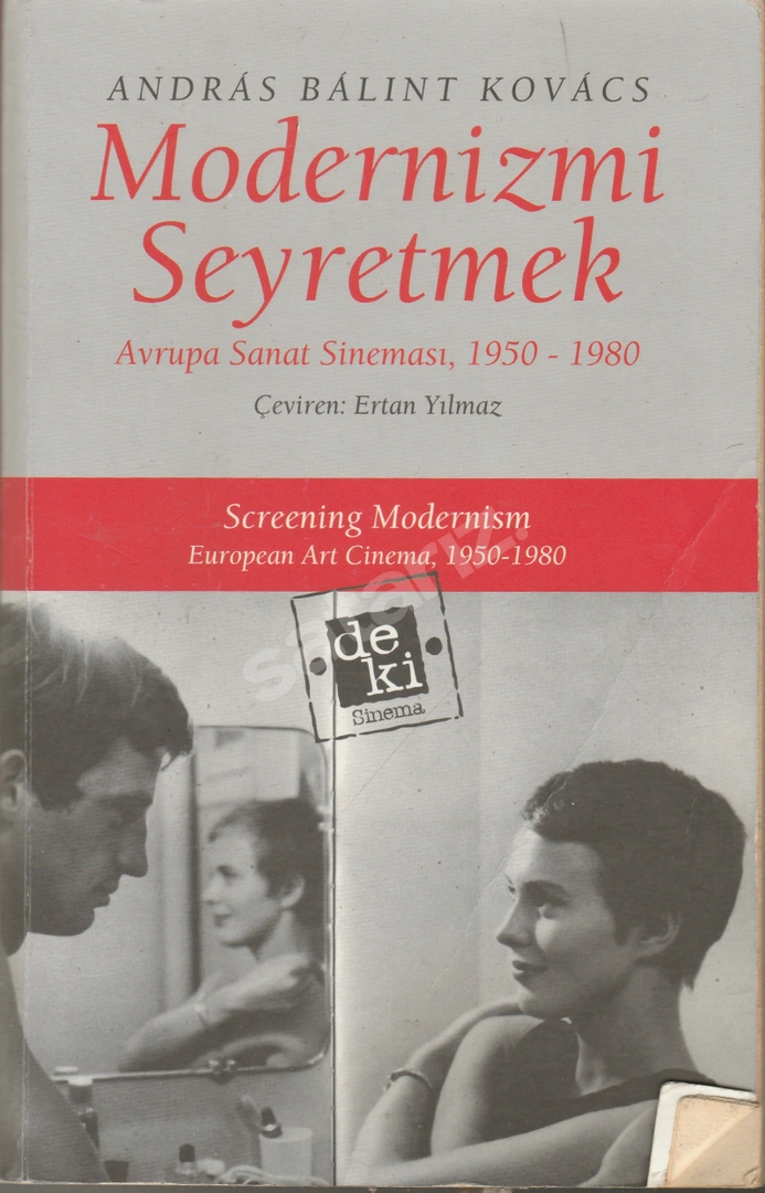 Modernizmi Seyretmek - Avrupa Sanat Sineması (1950-1980)