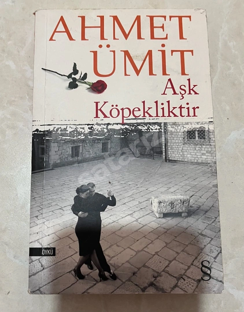 Ahmet Ümit Aşk Bir Köpekliktir Kitabı