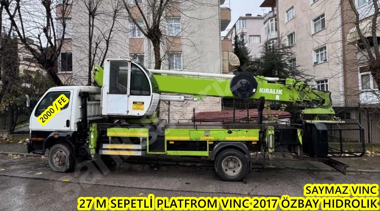 SAYMAZ VINC DEN SATILIK 27 M SEPETLİ PLATFROM VINC 2017 ÖZBAY HIDROLIK MEKANIK KUMANDA