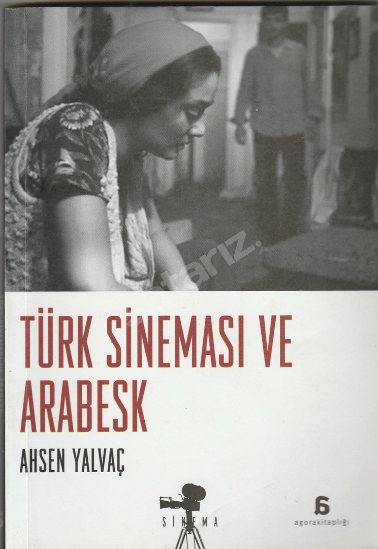 Türk Sineması ve Arabesk - Ahsen Yalvaç
