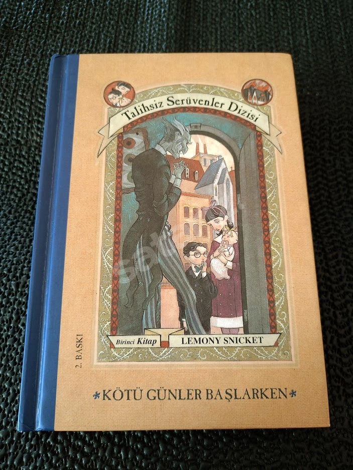 TALİHSİZ SERÜVENLER DİZİSİ - 1 KÖTÜ GÜNLER BAŞLARKEN.